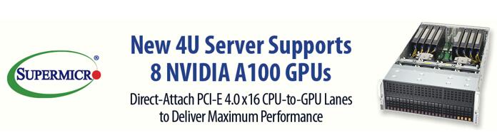 Supermicro支持 NVIDIA A100 PCIe GPU，負(fù)載性能提升20倍