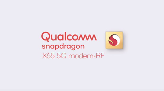 高通5G基帶驍龍X65，集成諸多創(chuàng)新特性，釋放5G潛能
